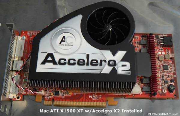 mac x1900 XT with Accelero X2 cooler